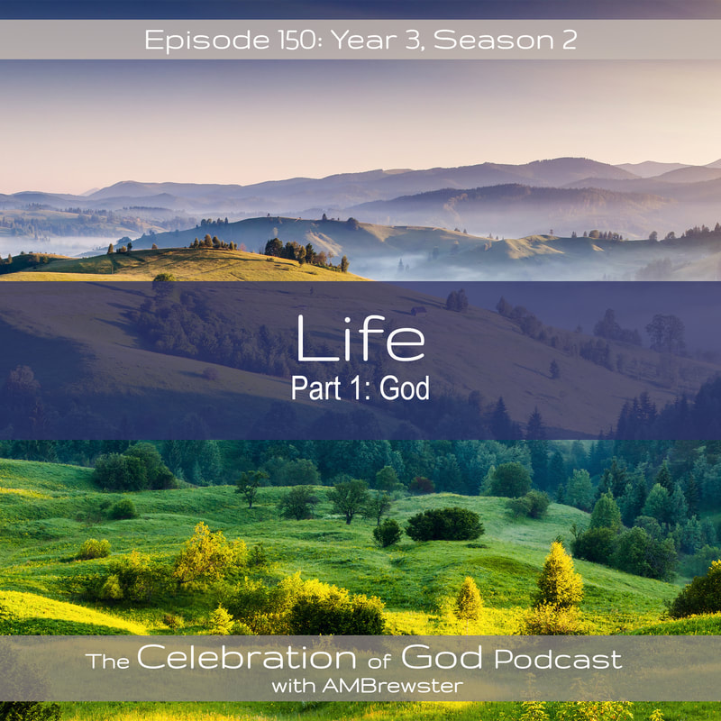 COG 150: Life, Part 1 | God