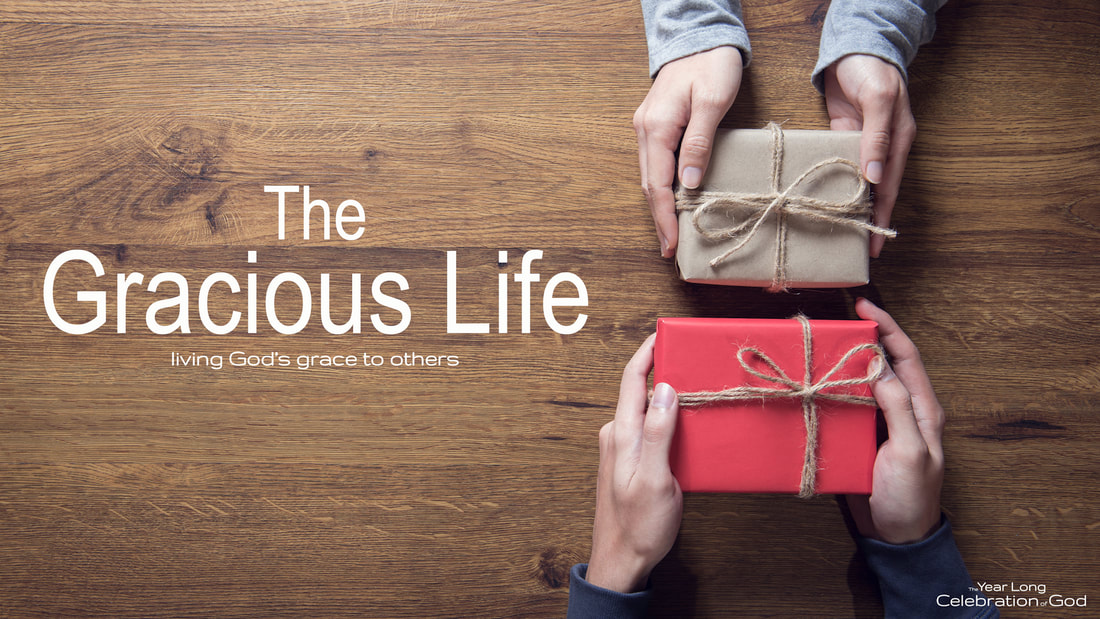 The Gracious Life Series