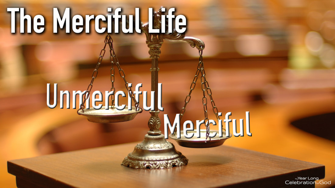 The Merciful Life Series